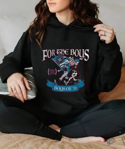 For the boys of 76 hoodie, sweater, longsleeve, shirt v-neck, t-shirt