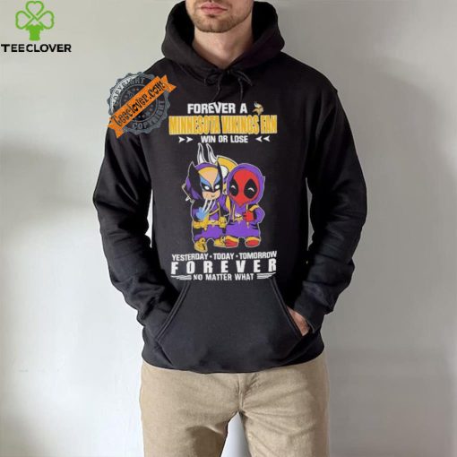 Forever A Minnesota Vikings x Marvel Fan Win Or Lose Yesterday Today Tomorrow Forever hoodie, sweater, longsleeve, shirt v-neck, t-shirt