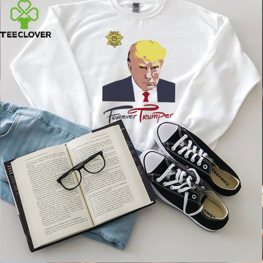 Forever Trumper mug shot shirt Forever Trumper mug shot shirt