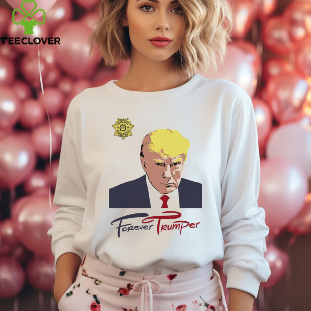 Forever Trumper mug shot shirt Forever Trumper mug shot shirt