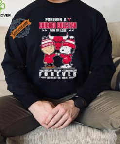 Forever a Chicago Bulls fan win or lose yesterday today tomorrow forever shirt