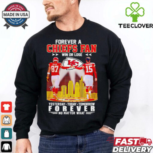 Forever a Chiefs fan win or lose forever no matter what city skyline signature shirt