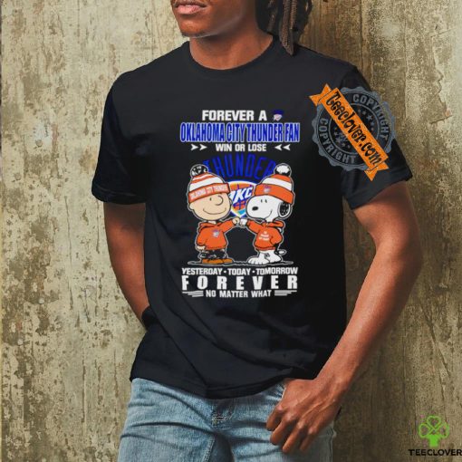 Forever a Oklahoma City Thunder x Deadpool and Wolverine fan win or lose yesterday today tomorrow forever t shirt