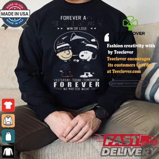 Forever a penn state nittany lions fan win or lose yesterday today tomorrow forever shirt