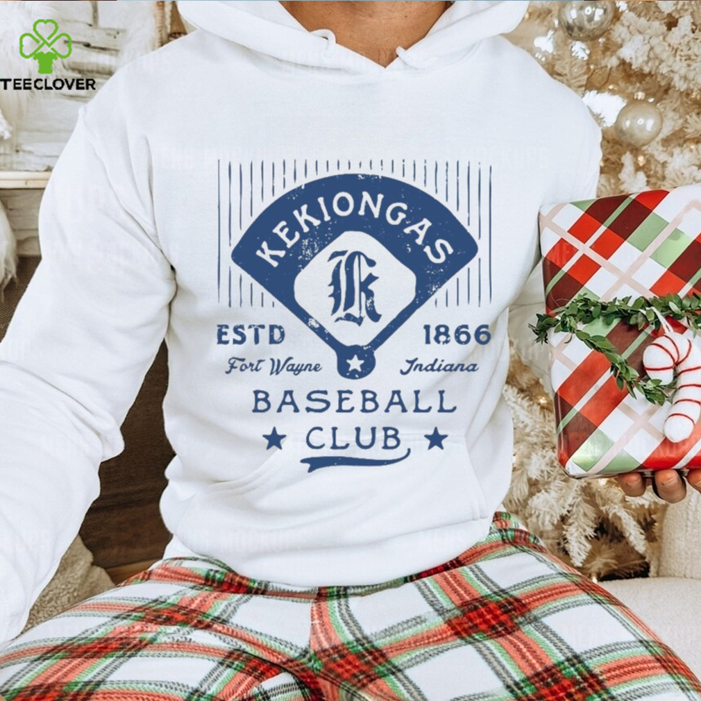 Fort Wayne Kekiongas   Indiana   Vintage Defunct Baseball Teams   Unisex T Shirt Fort Wayne Kekiongas   Indiana   Vintage Defunct Baseball Teams   Unisex T Shirt