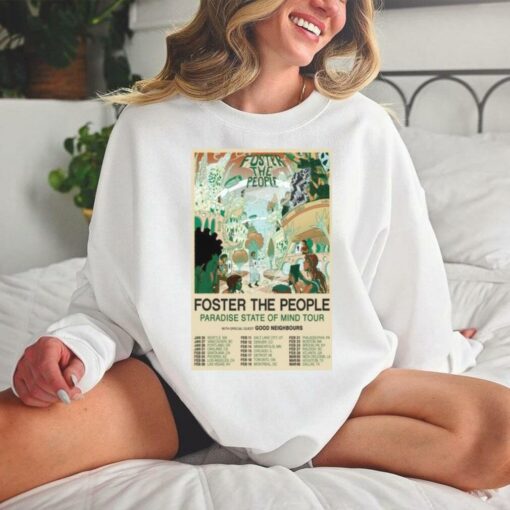 Foster The People Paradise State Of Mind Tour 2025 T hoodie, sweater, longsleeve, shirt v-neck, t-shirt