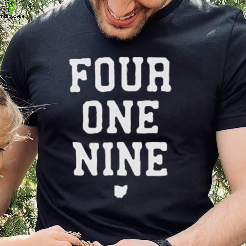 Four One Nine Ohio shirt Four One Nine Ohio shirt