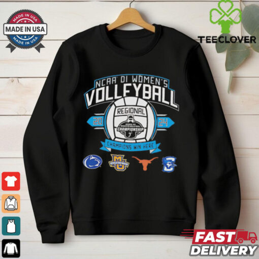 Four Teams NCAA Division I Women’s Volleyball Regional Champion Win Here 2024 shirt