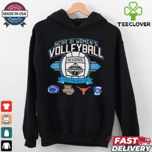 Four Teams NCAA Division I Women’s Volleyball Regional Champion Win Here 2024 shirt