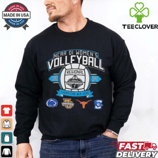 Four Teams NCAA Division I Women’s Volleyball Regional Champion Win Here 2024 shirt