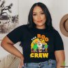 Strong girl I’m a Bills girl it’s not for the weak shirt