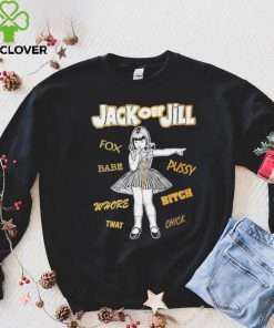 Fox Babe Whore Jack Off Jill Shirt