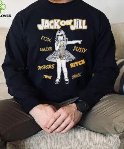 Fox Babe Whore Jack Off Jill Shirt