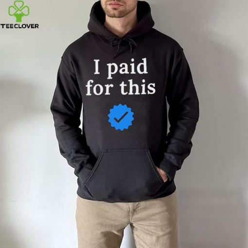 Twitter CEO I paid for this – Twitter blue tick Shirt