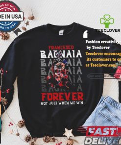 Francesco bagnaia forever not just when we win shirt