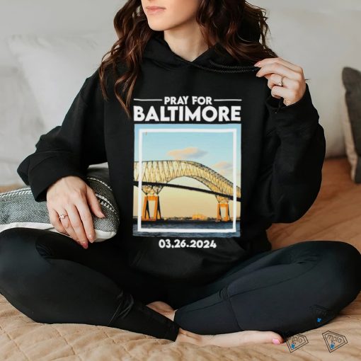 Francis Scott Key Bridge Pray for Baltimore 03 26 2024 Shirt