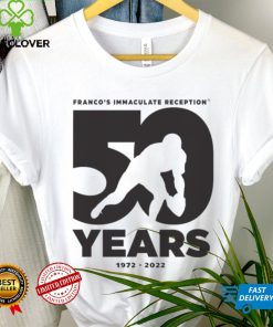 Franco Harris 50 Years 1972 2022 Franco’s Immaculate Reception Shirt