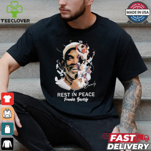Frankie Beverly Rest In Peace 2024 The Legend T Shirt
