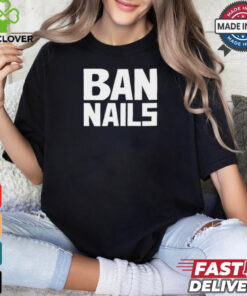 Frankie De La Cretaz Ban Nails t shirt