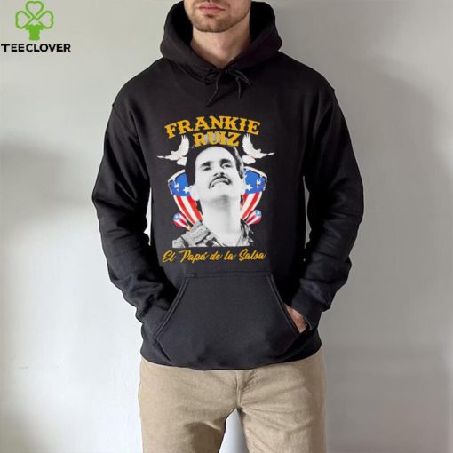 Frankie Ruiz El Papa De La Salsa Shirt