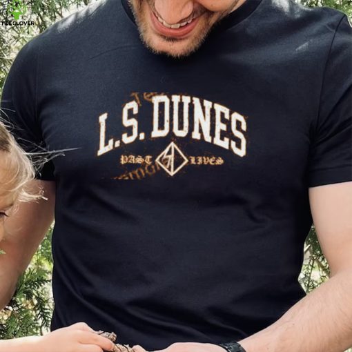 Frankieromustdie Ls Dunes Past Lives Shirts