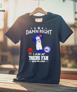 Franklin the Dog mascot damn right I am a 76ers fan win or lose shirt