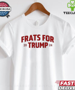 Frats For Trump 2024 Shirt 3 Frats For Trump 2024 Shirt