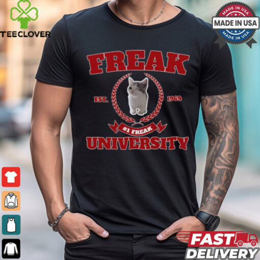 Freak University #1 Freak Cat Est 1969 T Shirt