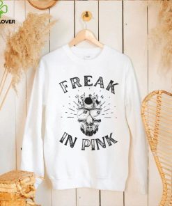 Freak in pink skull hoodie, sweater, longsleeve, shirt v-neck, t-shirt