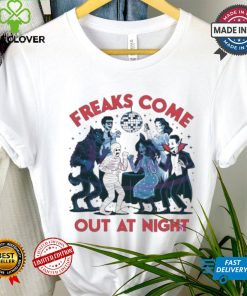Freaks Come Out At Night Disco Halloween shirt