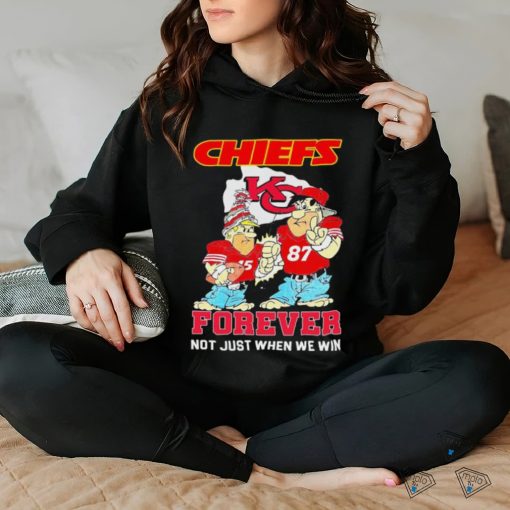 Fred Flintstone And Barney Rubble Kansas City Chiefs Forever Not Just When We Win Shirt