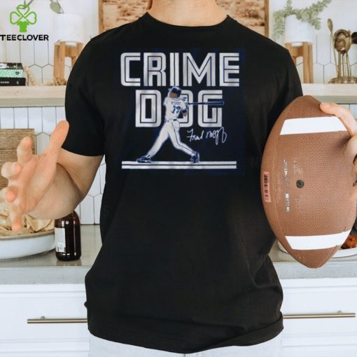 Fred Mcgriff Crime Dog Toronto T Shirt