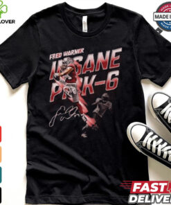 Fred Warner San Francisco 49ers Insane Pick 6 Shirt