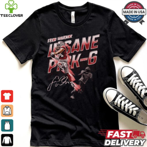 Fred Warner San Francisco 49ers Insane Pick 6 Shirt