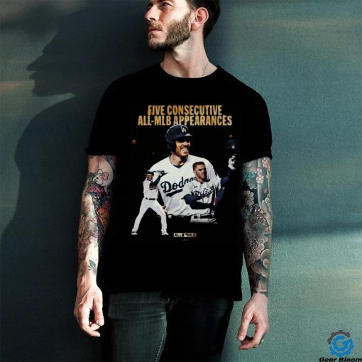 Freddie Freeman Is The Only Player To Appear On The All Mlb First Or Second Team In All 5 Years Of The Awards History T Shirt