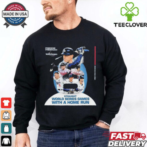 Freddie Freeman Straigh World Series Games With A Home Run 2024 Shirt