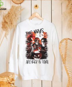 Freddy Krueger Jason Voorhees Michael Myers the boys are back in town shirt