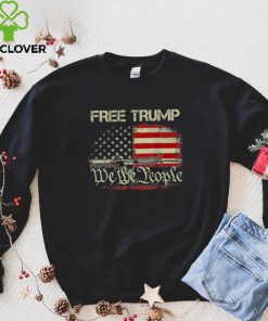 Free Donald Trump Republican Support We The People T shirt