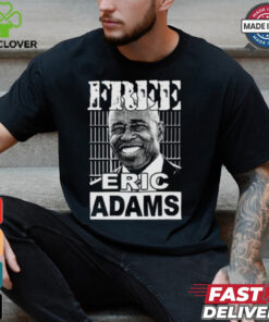 Free Eric Adams Shirt