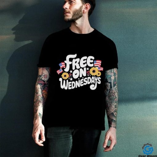 Free On Wednesdays Independence Day T Shirt