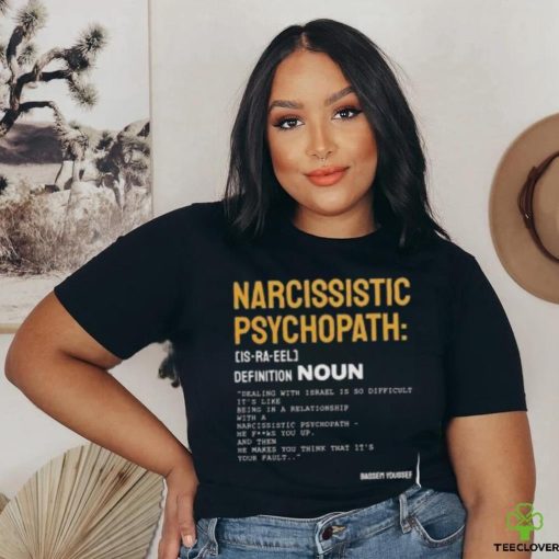 Free Palestine Narcissistic Psychopath Bassem Youssef T Shirt