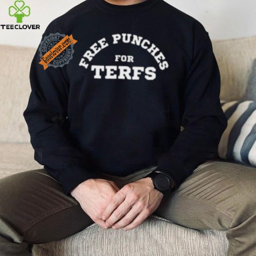 Free Punches For Terfs Shirt