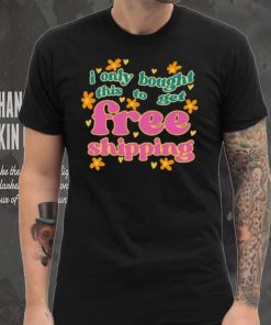 Free Shipping Tee Ethically Made T Shirts