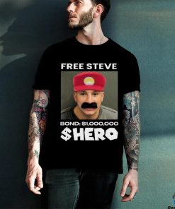 Free Steve The $Hero Bond $1000000 T Shirt