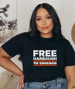 Free harbaugh to Chicago shirt 3 Free harbaugh to Chicago shirt