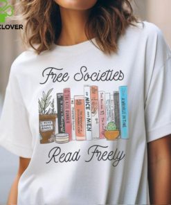 Free societies, read freely hoodie, sweater, longsleeve, shirt v-neck, t-shirt