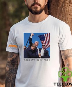 Freedom Ain't Free Trump Shooting Limited Shirt