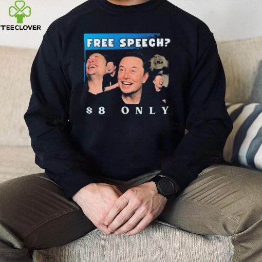 Freedom Speech $8 Elon tTwitter Shirt