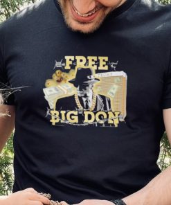 Frees Big Don Fedora Shirt