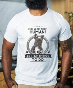 French Bulldog Funny French Bulldog Frenchie Mom Dad Dog Pet Joke 391 shirt